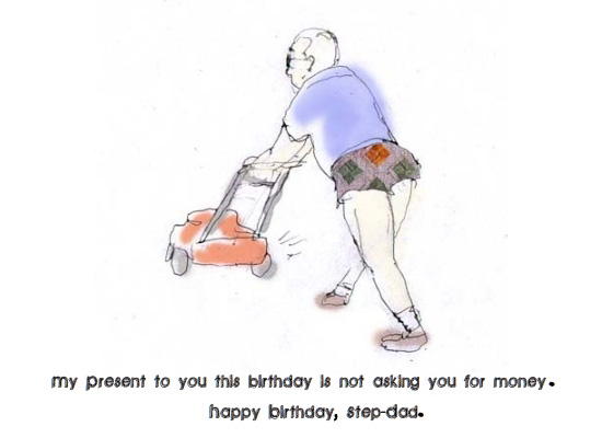 happy birthday cards for dad. Send dear old Step-Dad happy