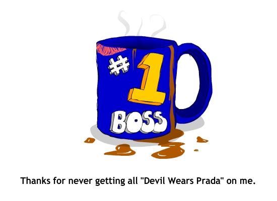 A fun Boss Day eCard that's cheaper than a real mug. Number 1 Mug